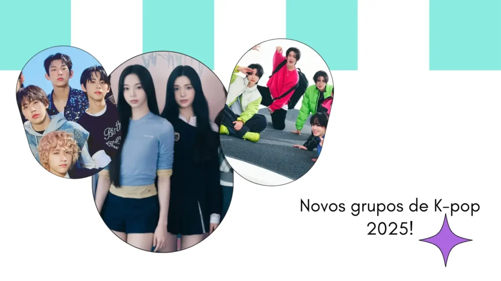Imagem com alguns dos novos grupos de k-pop 2025