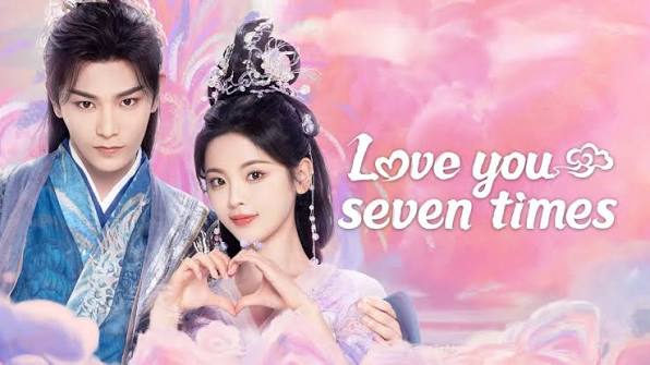 Imagem promocional do drama Love You Seven Times