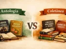 Imagem ilustrativa da diferença entre antologia e coletânea